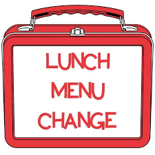 Lunch Menu Changes